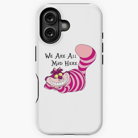 The Cheshire Cat We're all mad here iPhone Case