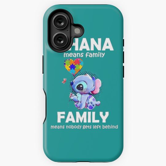 Autism Ohana Means Family Love Stich.  iPhone Case