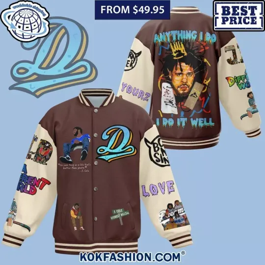 Discover J C.ole Anything I do I do it well Baseball Jacket