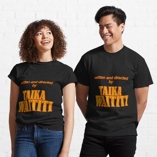 Discover written and directed by taika waititi Classic T-Shirt