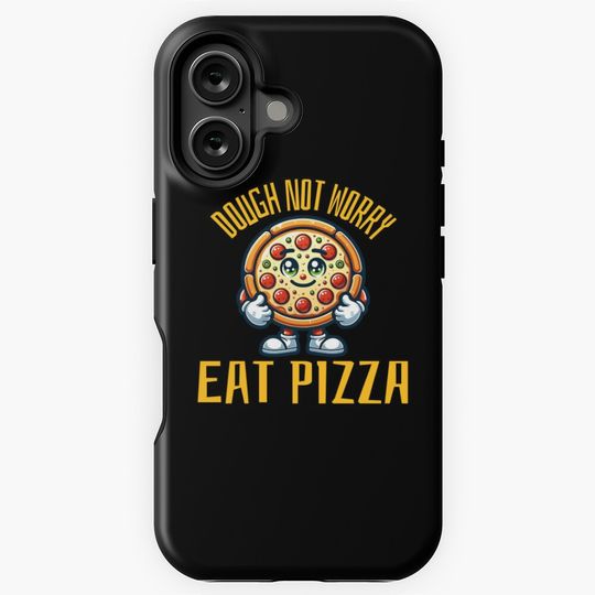 Discover Fun and Cheery Dough Not Worry Eat PizzaCopy of Pizza Template iPhone Case
