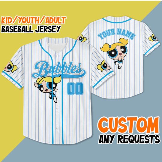 Custom Bubbles Baseball Jersey, Funny The Powerpuff Girls 90s Cartoons Jersey, Retro Bubbles Jersey, Birthday Gift For Fans