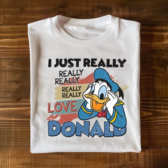 Discover I Just Really Love Donald Duck Shirt, Donald Duck T-Shirt, Donald Duck Style, Donald Duck Gift Tee, Donald Duck, Love Disney Shirt