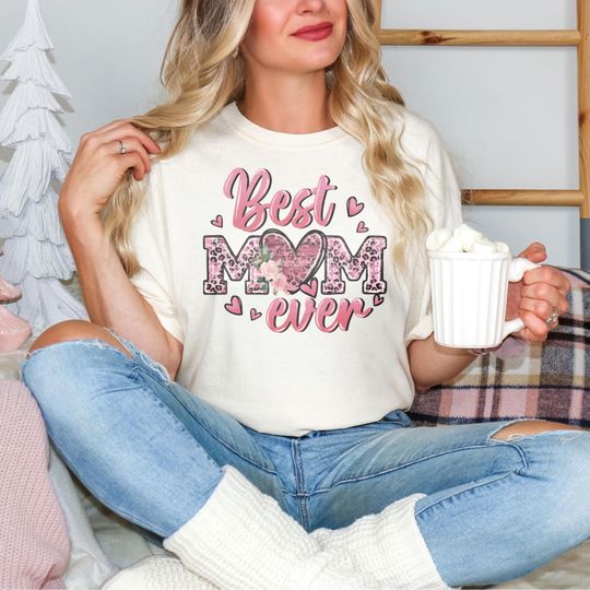 Discover Happy Mother's Day Shirt, Best Mom Ever Shirt, Mom Gift, Mother's Day Shirt, Mother's Day Gift, Mom Shirt, Happy Mother's Day Shirt