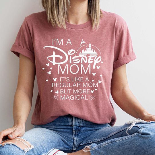 Discover I'm A Disney Mom Shirt, Disney Mom Shirt, Magical Disney Mom Tshirt, Disney Castle Mother's Day Shirt, Disney Mama Shirt, Magical Mom Shirt