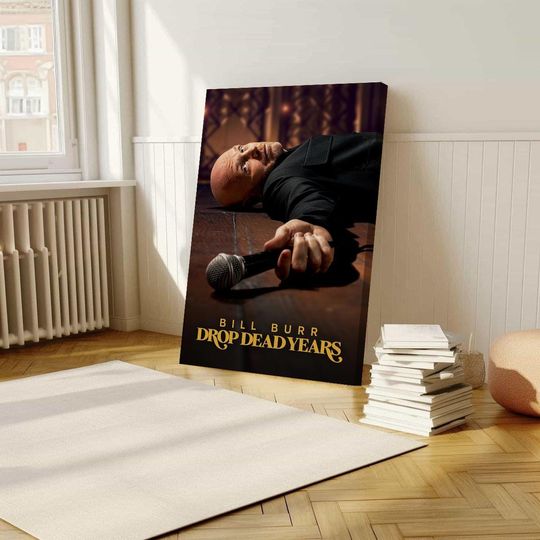 Bill Burr Drop Dead Years (2025) Movie Posters, Wrapped Poster, Wall Art, Room Decoration, Retro Aesthetics,Birthday Present