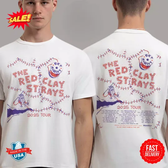Discover Red Clay Strays Get Right Tour 2025 Poster With Tour Dates Two Sides T-Shirt