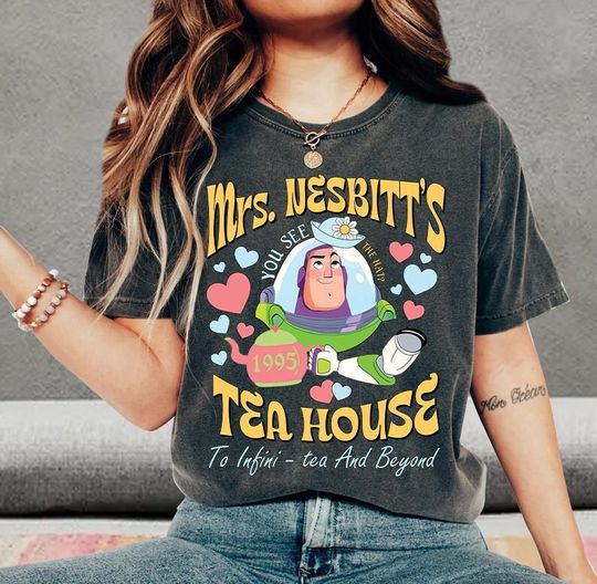 Disney Buzz Lightyear Mrs Nesbitts Tea House T-shirt, To Infinity And Beyond Shirt, Pixar Toy Story Tee, Magic Kingdom Disneyland Shirt