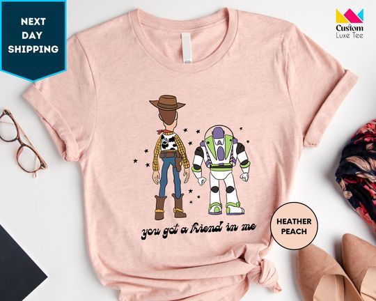 You've Got A Friend In Me T-Shirt, Toy Story T-Shirt, Disney T-Shirt, Disney World Shirts, Buzz Lightyear Shirt, Toy Story Characters Shirts