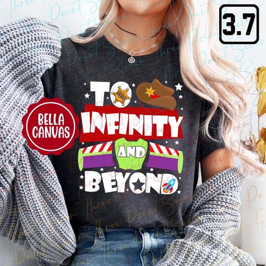 Discover Toy Story Shirt, To Infinity and Beyond Shirt
