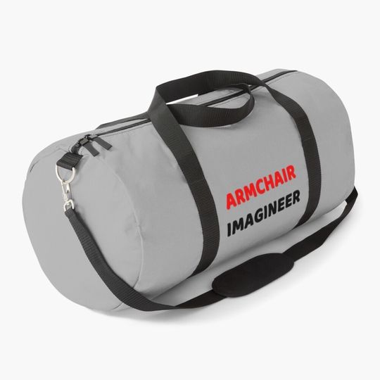 Armchair Imagineer Duffle Bag