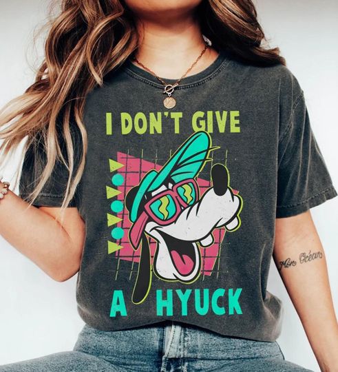 Discover Disney Retro 90s Goofy Shirt, A Goofy Movie I Don't Give A Hyuck T-shirt, Comfort Colors Tee, Birthday Gift Shirts, Disneyland Family Trip