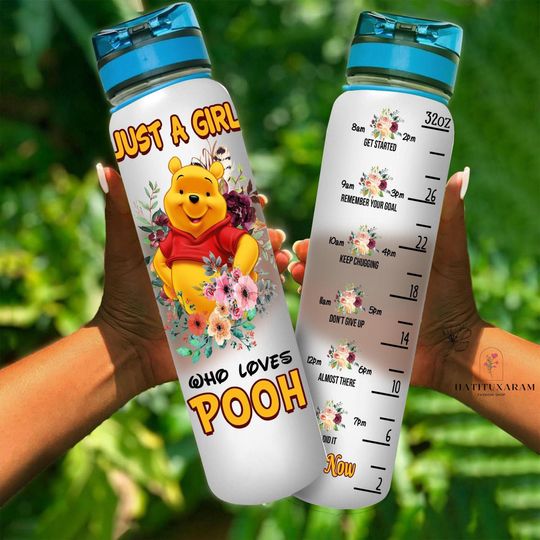Pooh Water Tracker Bottle, Just A Girl Who Loves Pooh Bottle, 32Oz Water Bottle, Pooh Bear Bottle, Winnie Pooh Bottle, Fitness Bottle