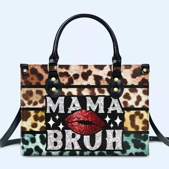 Discover Mama Bruh Leather Handbag, Women Leather Bag Gift