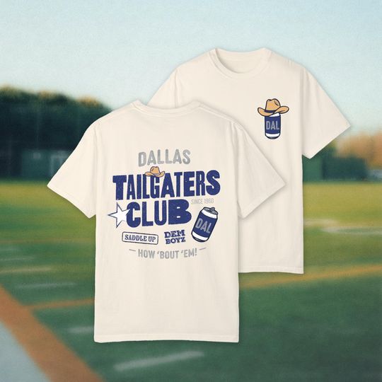 Dallas Tailgaters Club Shirt, Football Shirt, Womens Football Shirt, Men Football Shirt, Cool Football Shirt, Aesthetic Football Shirt