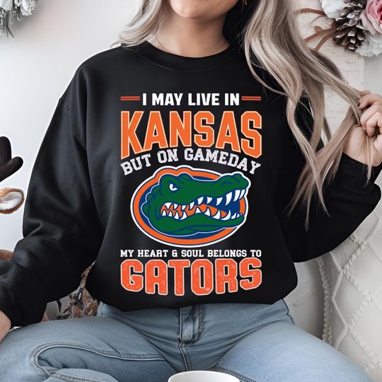 i my live in Cansas gators Sweatshirt