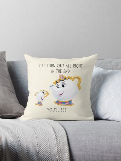 Mrs. Pots Beauty and the Beast Quote Pillow