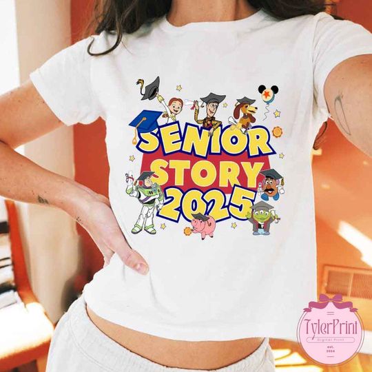 Senior Story Toy Story Graduation Baby Tee, Graduate Class of 2025 shirt, WDW Disneyland Senior Trip shirt, Gift for the Grad Tee