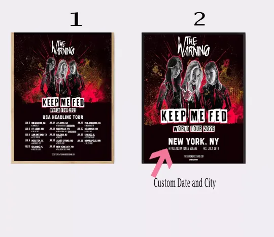 Custom Date and City The Warning - Keep Me Fed World Tour 2025  Poster