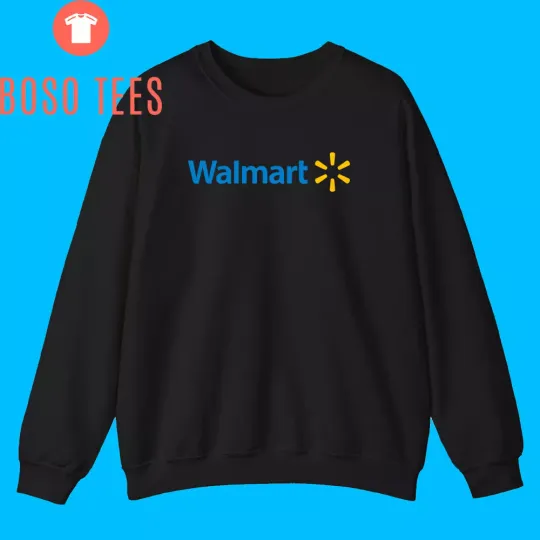 Walmart Sweatshirt