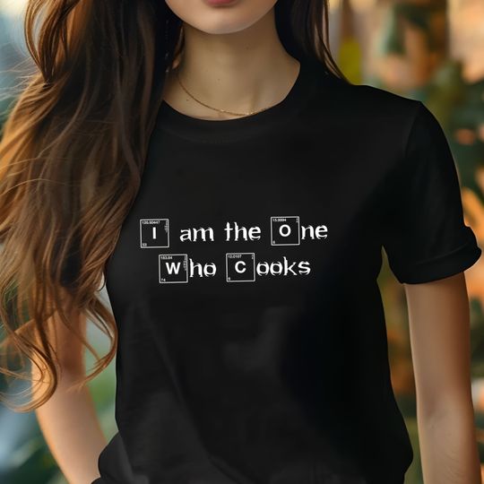I Am The One Who Cooks Shirt, Breaking Bad Walter White Heisenberg T-shirt, Let Him Cook Shirt,Parody Dank Meme Quote Shirt
