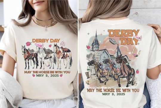 May The Horse Be With You Shirt, Derby Day 2025 Shirt, Derby Vibes T-Shirt, Derby Time Tee, Kentucky Horse Racing Shirt