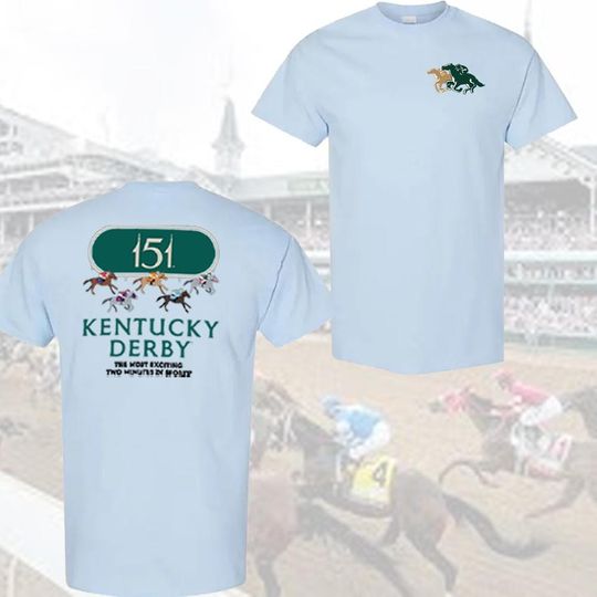 Kentucky Derby Race 2025 Shirt, Ahead Green 151st Kentucky Derby Greatest Two Minutes, Kentucky Race Weekend T-Shirt, Kentucky Race Unisex