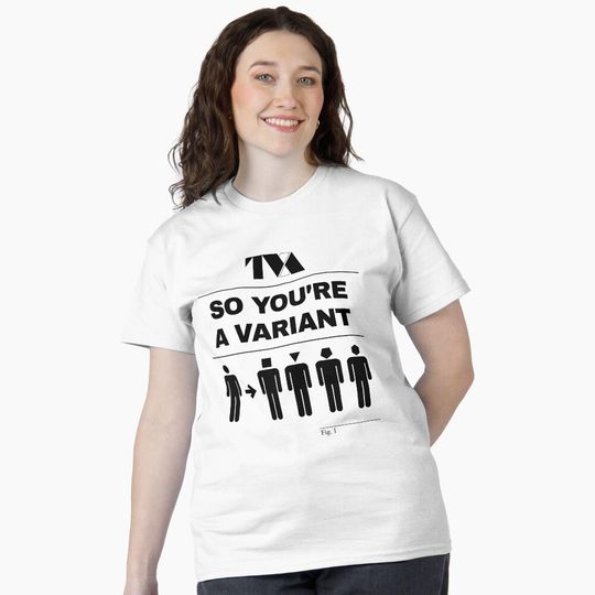 So You're A Variant Fig 1 Classic T-Shirt