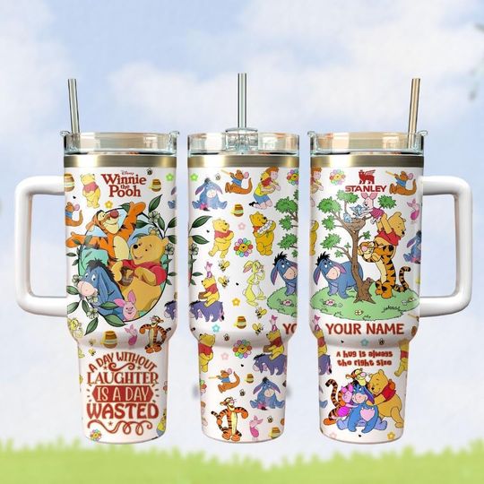 Winnie the Pooh 40oz Tumbler, A Day Without Laughter Tumbler, Custom Name Gift with Handle, Winnie the Pooh Tumbler, Summer Gift