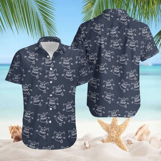 Subtle Fck Trump Hawaiian Shirt, Anti-Trump Shirt, Funny Political Tee for Cat Lover, FDT Shirt, Beach Shirt, Summer Hawaiian Shirt