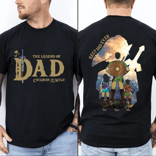 Custom Legend Of Dad Children Of The Wild Shirt, Best Dad Ever Father's Day Gift For Dad, Personalized Dad Shirt For Daddy