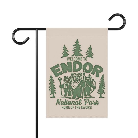 Welcome to Endor National Park Home Of Ewoks Flag, Ewok Stormtrooper Star Wars Flag, Unique Home and Garden Flag, Disney Garden Flag