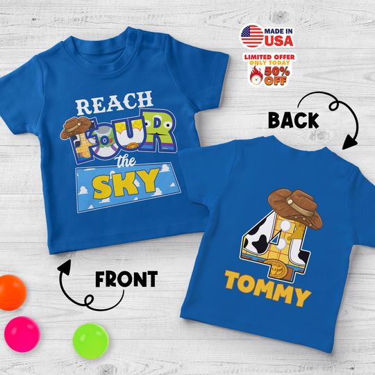 Reach Four the Sky, Toy Story Birthday Shirt, Woody Birthday Shirt, Buzz Birthday Shirt