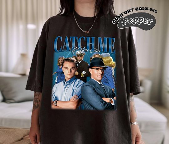 Catch Me If You Can Shirt, Leonardo DiCaprio, Tom Hanks Retro Shirt, Vintage Shirt, Bootleg Shirt, Birthday Gift