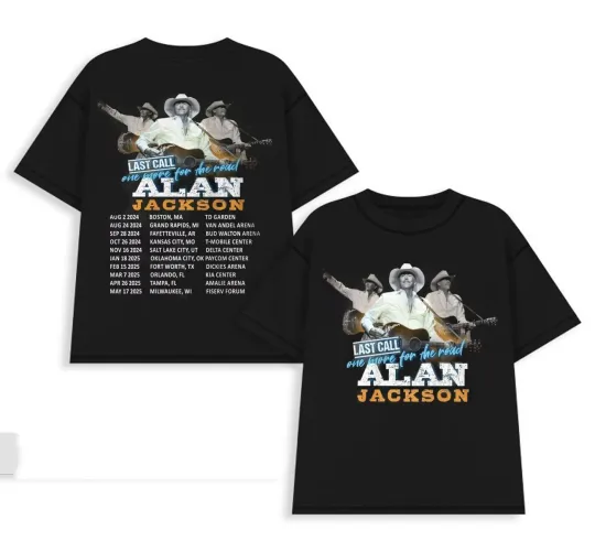 Alan Jackson Last Call One More For The Road Tour 2024-2025 Shirt S-3XL