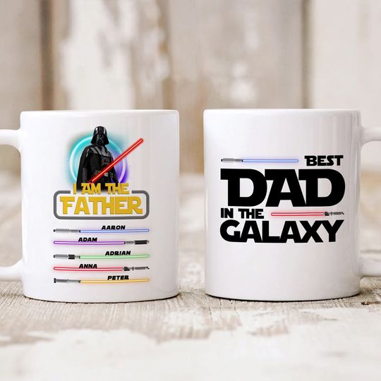 Personalized I Am The Father Best Dad In The Galaxy Mug, Custom Dad Coffee Mug, Daddy With Kid Name, Light Sabers Mug For Father's Day