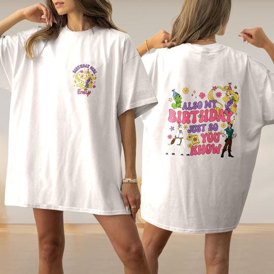 Tangled Princess Rapunzel Two-sided Birthday Shirt, And It's Also My Birthday Rapunzel Princess Birthday Shirt, Rapunzel Birthday Girl Shirt