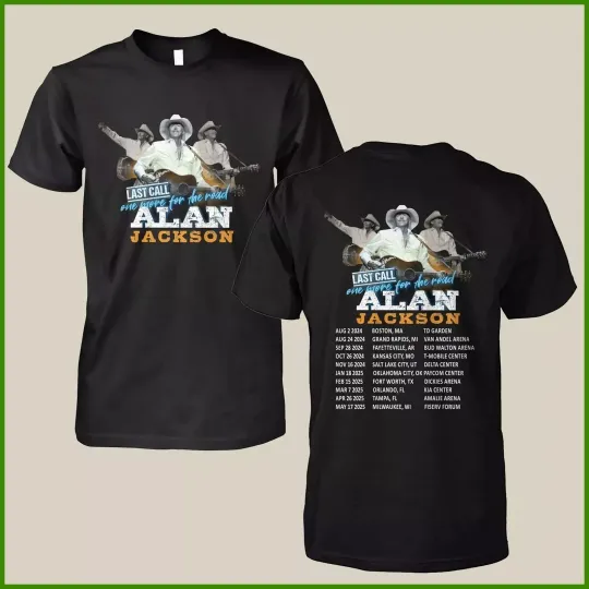Alan Jackson Last Call One More For The Road Tour 2024-2025 T-shirt Unisex shirt