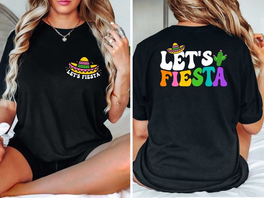 Let's Fiesta Shirt, Cinco de Mayo Shirt, Mexican Shirt, Fiesta Tshirt, Cinco de Mayo Shirt, Fiesta Squad, Cinco de Mayo Shirt, Gift For Her