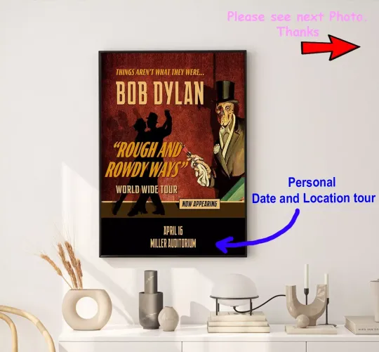 Bob Dylan Rough And Rowdy Ways Tour 2025 Poster, Custom Date and City tour
