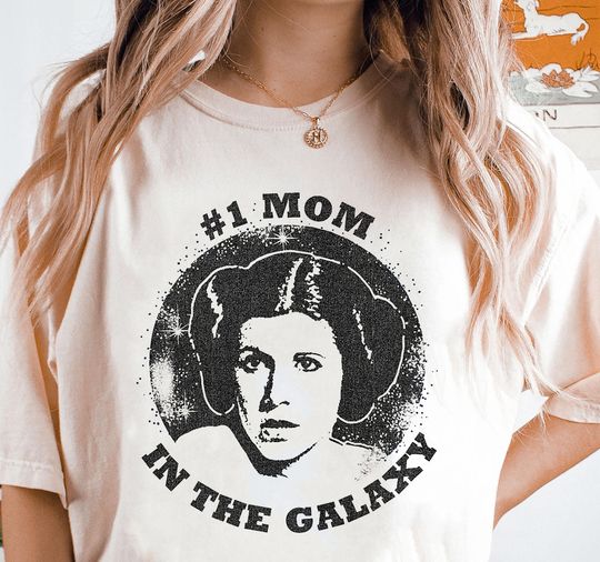 Star Wars Princess Leia 1 Mom In The Galaxy, Marvel Mothers Day Gifts, Funny Mother's Day, Best Mom Ever Shirt, Thank You Mom Shirt