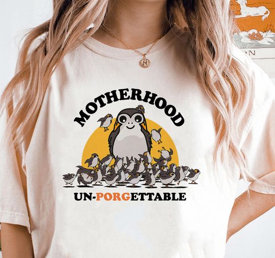 Star Wars Porgs Motherhood Un-Porgettable, Funny Mother's Day, Incredible Mom, Best Mom Ever Shirt, In My Mom Era