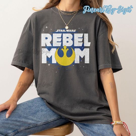 Star Wars Rebel Best Mom, Strong Mom Shirt, Unique Gifts For Mom, Funny Happy Mothers Day, In My Mom Era