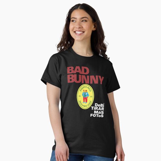 Bad Bunny Debi Tirar Mas Fotos DTMF 2 Classic T-Shirt