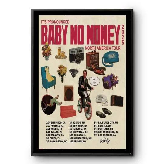 Baby No Money North American Tour 2025 Poster, Album,2025 Poster No Frame
