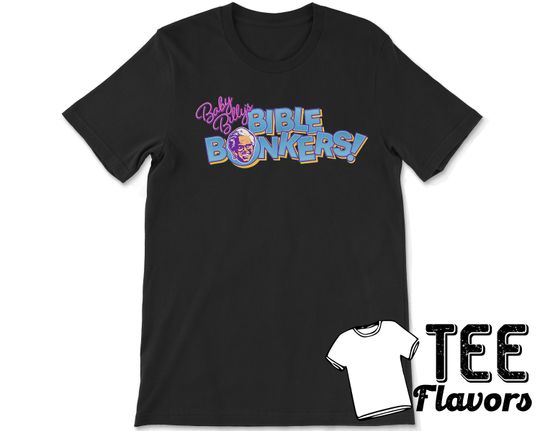 Righteous Gemstones Uncle Baby Billy's Bible Bonkers Tee