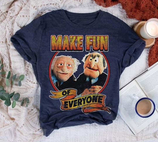 Disney The Muppets Statler And Waldorf Make Fun Of Everyone Comfort Colors T-Shirt, Magic Kingdom Disneyland Shirt, Birthday Gift Tee