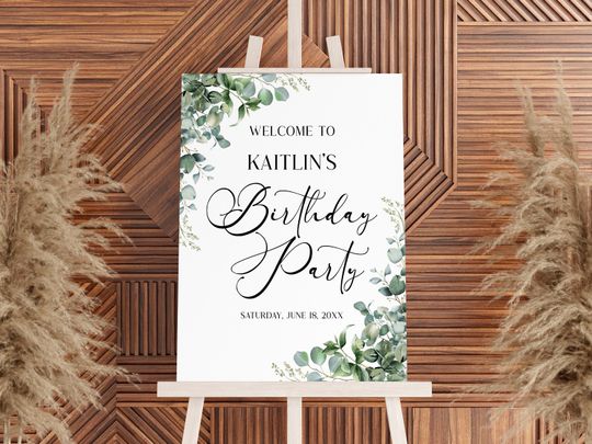 Green Eucalyptus Plant Editable Birthday Party Welcome Sign | Greenery Garden Botanical Elegant Birthday Party Easel Poster Foam Board A74