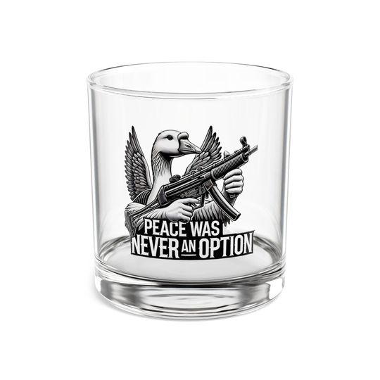 Funny Whiskey Glass - 'Peace Was Never an Option' - 10oz Printed Rocks Glass, Armed Goose Design, Bourbon & Cocktail Glass