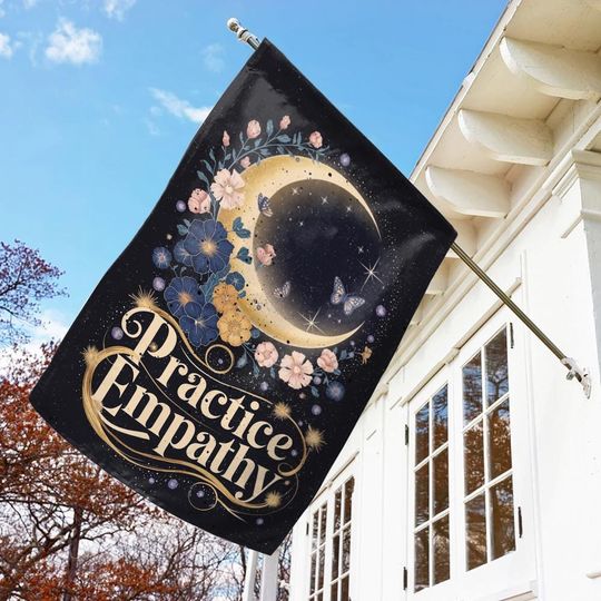 Empathy Garden Flag, Inspirational Kindness & Positivity Yard Flag, Witchy Celestial Moon Flag, Liberal Progressive Home Accent